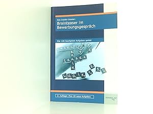 Seller image for Das Insider-Dossier: Brainteaser im Bewerbungsgesprch - Die 120 hufigsten Aufgaben gelst for sale by Book Broker