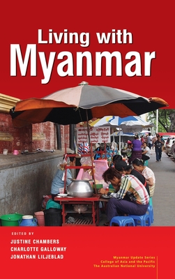 Bild des Verkufers fr Living with Myanmar (Hardback or Cased Book) zum Verkauf von BargainBookStores