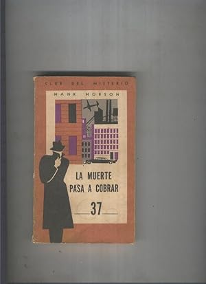 Image du vendeur pour Club del Misterio 037: La muerte pasa a cobrar mis en vente par El Boletin