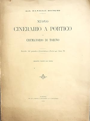 Imagen del vendedor de Daniele Donghi Nuovo Cinerario a Portico del Crematorio di Torino 1902 a la venta por Studio bibliografico De Carlo