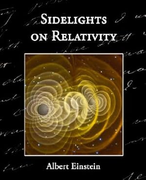 Image du vendeur pour Sidelights on Relativity (Paperback or Softback) mis en vente par BargainBookStores