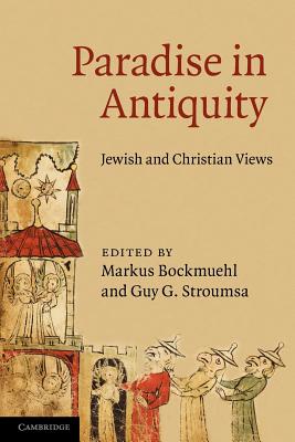 Seller image for Paradise in Antiquity: Jewish and Christian Views (Paperback or Softback) for sale by BargainBookStores