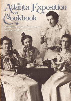 Bild des Verkufers fr The Atlanta Exposition Cookbook (Paperback or Softback) zum Verkauf von BargainBookStores