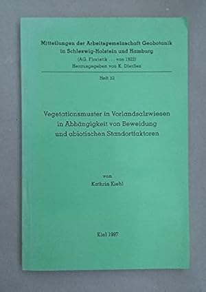 Bild des Verkufers fr Vegetationsmuster in Vorlandsalzwiesen in Abhngigkeit von Beweidung und abiotischen Standortfaktoren. zum Verkauf von buchlando-buchankauf