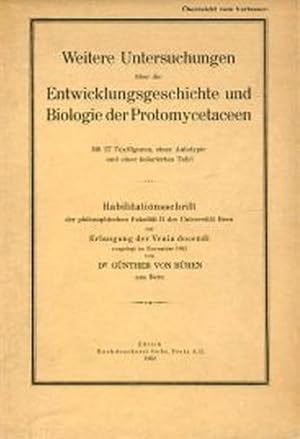 Immagine del venditore per Weitere untersuchungen ber die entwicklungsgeschichte und biologie der protomycetaceen / von Gnther von Bren . 1922 [Leather Bound] venduto da buchlando-buchankauf