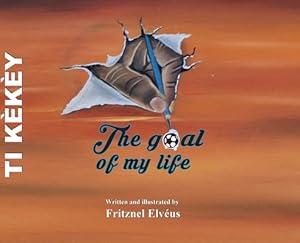 Seller image for Ti K�k�y- The Goal Of My life (Hardback or Cased Book) for sale by BargainBookStores