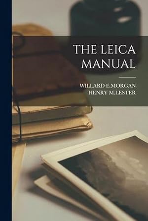 Seller image for The Leica Manual (Paperback) for sale by AussieBookSeller