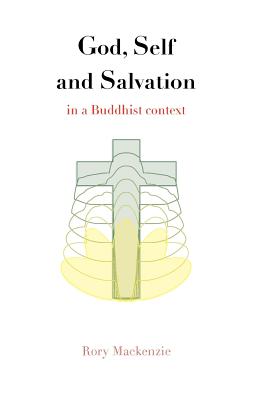 Seller image for God, Self and Salvation in a Buddhist Context (Paperback or Softback) for sale by BargainBookStores