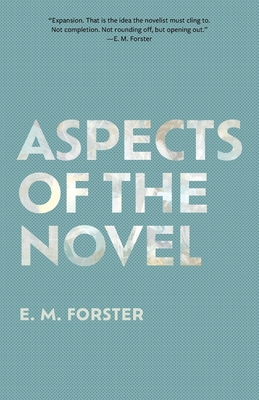 Seller image for Aspects of the Novel (Warbler Classics Annotated Edition) (Paperback or Softback) for sale by BargainBookStores
