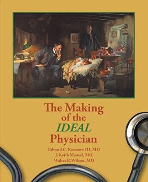Bild des Verkufers fr Making of the Ideal Physician zum Verkauf von GreatBookPricesUK