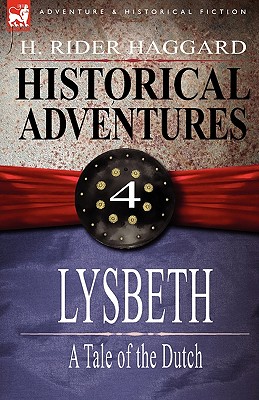 Imagen del vendedor de Historical Adventures: 4-Lysbeth: A Tale of the Dutch (Paperback or Softback) a la venta por BargainBookStores