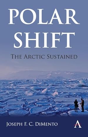 Seller image for Polar Shift : The Arctic Sustained for sale by GreatBookPrices