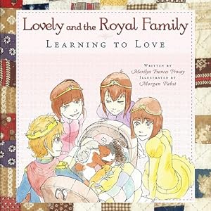 Bild des Verkufers fr Lovely and the Royal Family: Learning to Love (Paperback or Softback) zum Verkauf von BargainBookStores