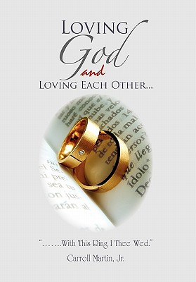 Immagine del venditore per Loving God and Loving Each Other (Paperback or Softback) venduto da BargainBookStores