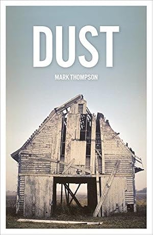Seller image for Dust: An evocative coming of age journey across 60s America for sale by WeBuyBooks