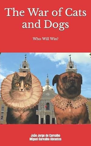 Imagen del vendedor de The War of Cats and Dogs (Paperback) a la venta por Grand Eagle Retail
