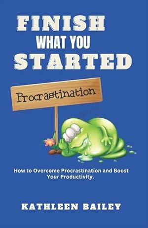 Seller image for Finish What You Started (Paperback) for sale by Grand Eagle Retail