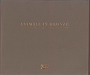 Animals in Bronze: The Michael and Mary Erlanger Collection of Animailer Bronzes : September 7-Oc...