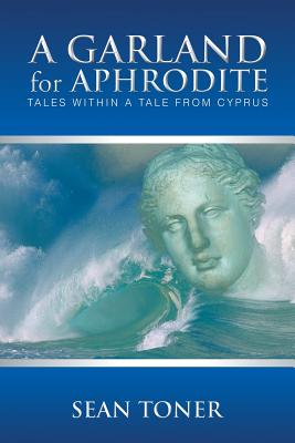 Image du vendeur pour A Garland for Aphrodite: Tales Within a Tale from Cyprus (Paperback or Softback) mis en vente par BargainBookStores