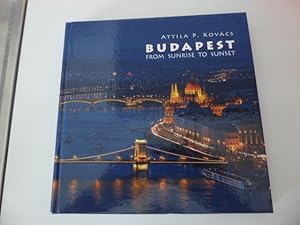 Seller image for Budapest. From Sunrise to Sunset. Hardcover for sale by Deichkieker Bcherkiste