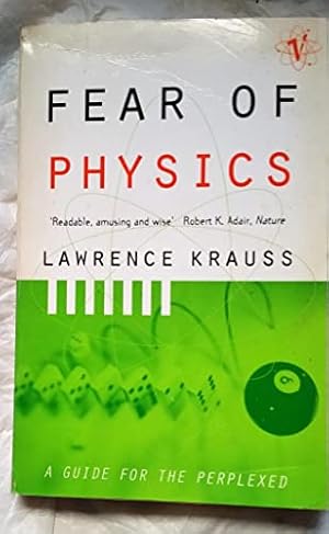 Seller image for Fear of Physics: A Guide for the Perplexed for sale by WeBuyBooks