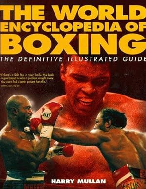 Image du vendeur pour The World Encyclopedia of Boxing mis en vente par WeBuyBooks