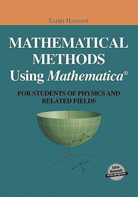 Seller image for Mathematical Methods Using Mathematica(r): For Students of Physics and Related Fields (Paperback or Softback) for sale by BargainBookStores