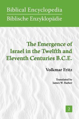 Bild des Verkufers fr The Emergence of Israel in the Twelfth and Eleventh Centuries B.C.E. (Paperback or Softback) zum Verkauf von BargainBookStores