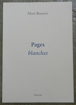 Image du vendeur pour Pages blanches. mis en vente par Librairie les mains dans les poches