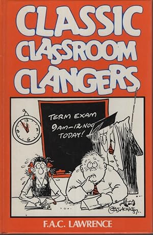 Immagine del venditore per CLASSIC CLASSROOM CLANGERS venduto da Dromanabooks