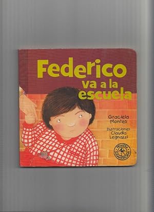 Seller image for Federico va a la escuela for sale by El Boletin