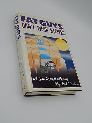 Bild des Verkufers fr Fat Guys Don't Wear Stripes zum Verkauf von Lee Madden, Book Dealer