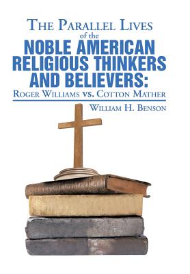 Immagine del venditore per The Parallel Lives of the Noble American Religious Thinkers vs. Believers (Hardback or Cased Book) venduto da BargainBookStores