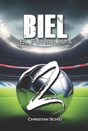 Seller image for Biel el futbolista 2 (Paperback) for sale by Grand Eagle Retail