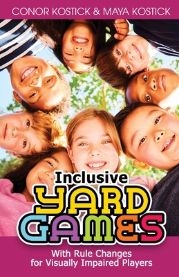 Immagine del venditore per Inclusive Yard Games: With Rule Changes for Visually Impaired Players (Paperback or Softback) venduto da BargainBookStores