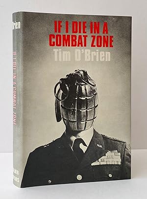 Seller image for If I Die in a Combat Zone for sale by Picture This (ABA, ILAB, IVPDA)