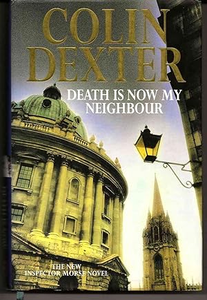 Seller image for DEATH IS NOW MY NEIGHBOUR for sale by Blackbird Bookshop
