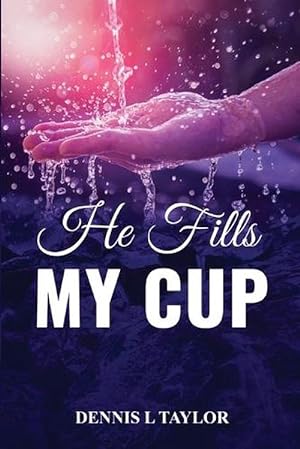 Seller image for He Fills My Cup (Paperback) for sale by Grand Eagle Retail