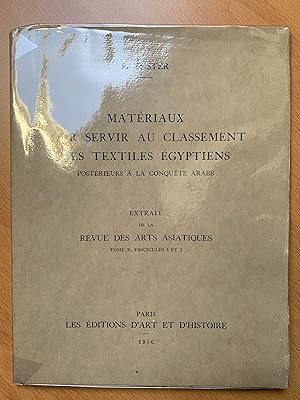 Matériaux pour servir au classement des Textiles Égyptiens postérieurs à la conquête Arabe