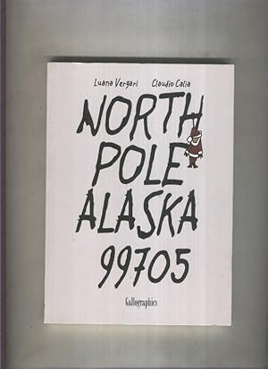 Bild des Verkufers fr North Pole Alaska 99705 zum Verkauf von El Boletin