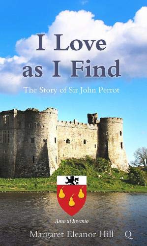 Seller image for I Love as I Find: The Story of John Perrot for sale by WeBuyBooks