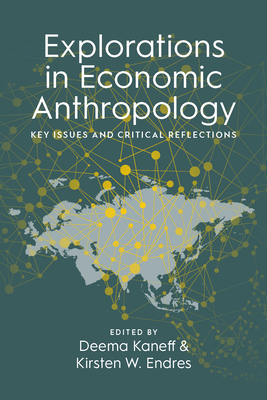 Seller image for Explorations in Economic Anthropology: Key Issues and Critical Reflections (Paperback or Softback) for sale by BargainBookStores