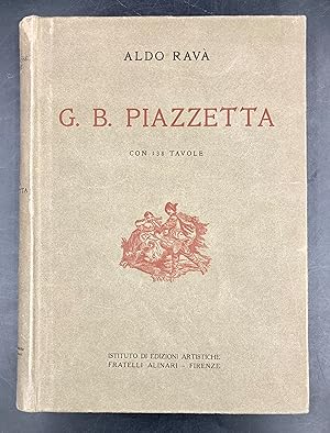 Seller image for G. B. PIAZZETTA. Con 138 tavole. for sale by Libreria Le Colonne