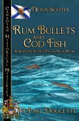 Seller image for Rum Bullets and Cod Fish: Nova Scotia (Paperback or Softback) for sale by BargainBookStores