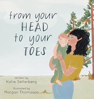 Immagine del venditore per From Your Head to Your Toes (Hardback or Cased Book) venduto da BargainBookStores