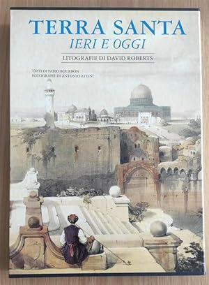 Seller image for Terra Santa Ieri E Oggi Litografie Di David Roberts for sale by Piazza del Libro