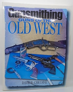 Bild des Verkufers fr Gunsmithing Guns Of The Old West zum Verkauf von Juniper Books