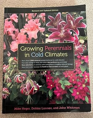 Growing Perennials in Cold Climates: Revised and Updated Edition