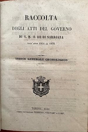 Raccolta degli Atti del Governo di S.M. il Re di Sardegna dallanno 1814 al 1842.