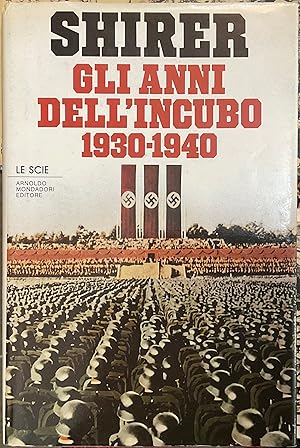 Gli anni dell'incubo 1930-1940